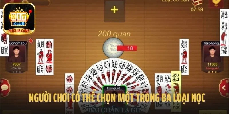 Người chơi có thể chọn một trong ba loại nọc